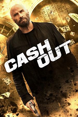 Cash Out (2024)แผนปล้นคนหักเหลี่ยม