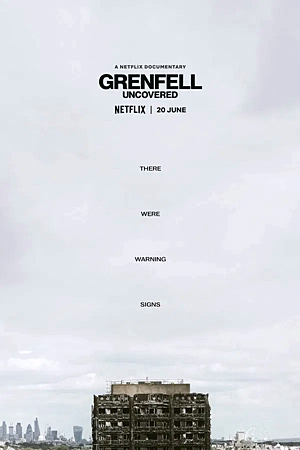 Grenfell Uncovered (2025)ค้นความจริงเหตุเพลิงไหม้เกรนเฟลล์ ทาวเวอร์