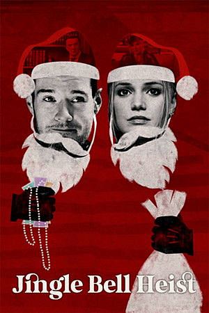 Jingle Bell Heist (2025)โจรกรรมจิงเกิลเบล