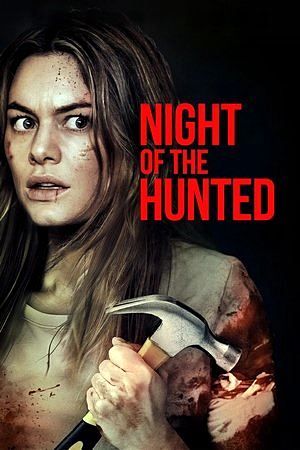 Night of the Hunted (2023)คืนถูกล่า