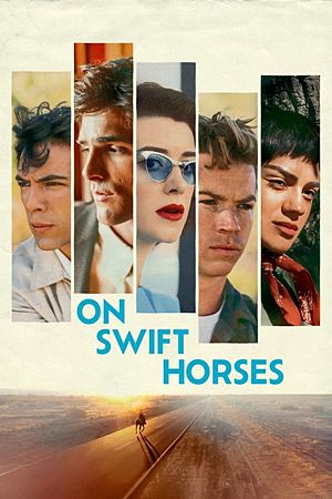 On Swift Horses (2025) เกมรักซ้อนเงา