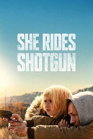 She Rides Shotgun (2025)เธอต้องรอด