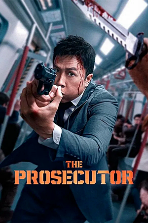 The Prosecutor (2024)เดอะ โปรซิคิวเตอร์ เกิดมาเก็บเจ้าพ่อ